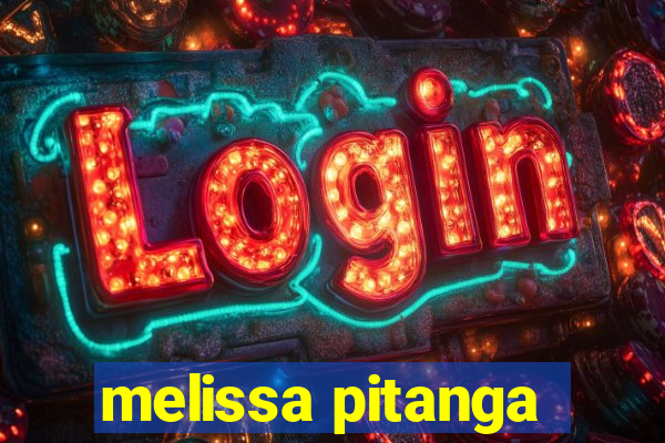 melissa pitanga